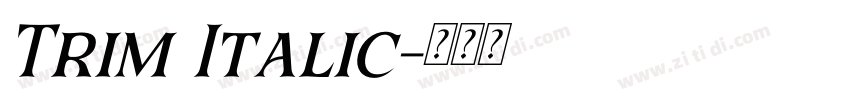 Trim Italic字体转换